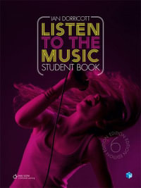 Listen to the Music : Student Book - Ian Dorricott