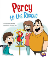 Percy to the Rescue - Diana Noonan