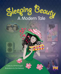 Sleeping Beauty : A Modern Tale - Jill McDougall