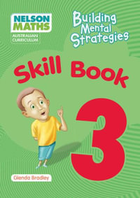 Nelson Maths : Year 3 : Student Book - Building Mental Strategies - Australian Curriculum - Pauline Rogers