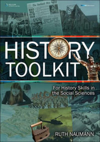 History Toolkit for History Skills in the Social Sciences - Ruth Naumann