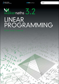 Walker Maths Senior 3.2 Linear Programming Workbook - Victoria Walker