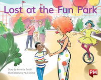 Lost at the Fun Park : PM Library Blue - Annette Smith