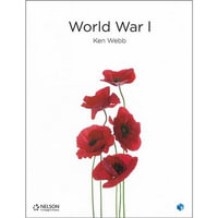 World War 1 Student Book with 4 Access Codes - Ken Webb