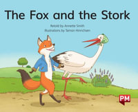 The Fox and the Stork : PM Library Green - Annette Smith