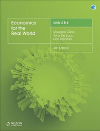 Economics for the Real World Units 3 & 4 Student Book with 1 Access  Code for 26 Months - Douglas Cave