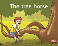 The tree horse : PM Library Magenta - Annette Smith