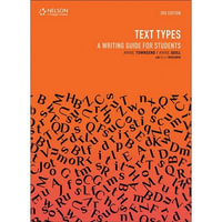 Text Types : A Writing Guide for Students - Anne Townsend