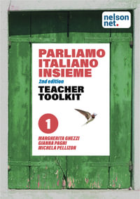 Parliamo italiano insieme Level 1 Teacher Toolkit - Margherita Ghezzi