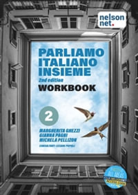 Parliamo italiano insieme Level 2 Workbook with 1 Access code - Gianna Pagni