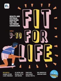 Fit for Life Level 9 & 10 : For the Victorian Curriculum with 1 Access Code - Robert Malpeli