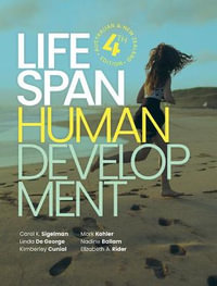 Life Span Human Development : 4th Edition - Carol K. Sigelman