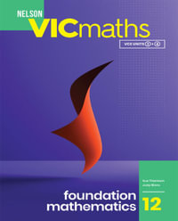 Nelson VicMaths 12 Foundation Maths - Sue Thomson