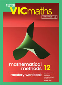 Nelson VICmaths Mathematical Methods 12 Mastery Workbook - Greg Neal