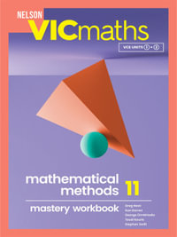 Nelson VICmaths Mathematical Methods 11 Mastery Workbook - Greg Neal