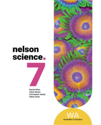 Nelson Science Year 7 WA Student Book - Rachel Whan