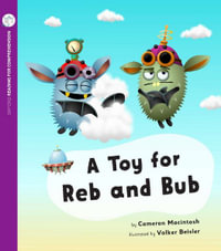 A Toy for Reb and Bub : Oxford Level 2: Pack of 6 - Cameron Macintosh