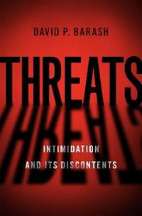 Threats : From Animals to People, Society, and Countries - David P. Barash