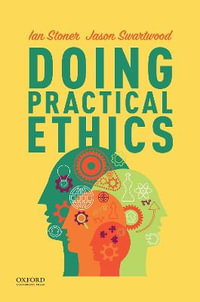 Doing Practical Ethics - Ian Stoner