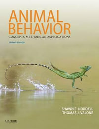 Animal Behavior 2ed : Concepts, Methods, and Applications - Shawn E. Nordell