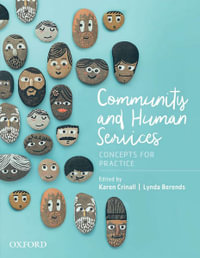 Community and Human Services : Concepts for Practice - Karen Crinall