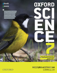 Oxford Science 7 Western Australia Curriculum : Student Book + obook Assess - Helen Silvester