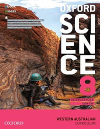 Oxford Science 8 Western Australian Curriculum : Student Book + obook assess - Helen Silvester