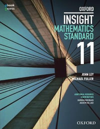 Oxford Insight Mathematics Standard (Year 11) Student book + obook assess : Oxford Insight Mathematics NSW - John Ley