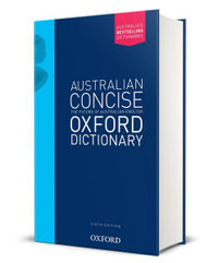 Australian Concise Oxford Dictionary : 6th Edition - Mark Gwynn