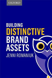 Building Distinctive Brand Assets - Jenni Romaniuk