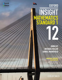 Oxford Insight Mathematics Standard 1 Year 12 Student book + obook assess : Oxford Insight Mathematics NSW - John Ley