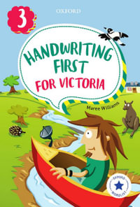 Handwriting First for Victoria Year 3 : Oxford Handwriting First for Victoria - Lesley Ljungdahl