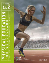 Physical Education for Queensland Units 1 & 2 (2nd Edition) : Student book + obook assess - Crystal Hede