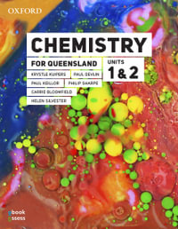 Chemistry for Queensland Units 1 & 2 : Student Book + obook assess - Krystle Kuipers