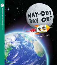 Way-Out Day Out : Oxford Level 8: Pack of 6 - Rob Alcraft