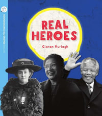 Real Heroes : Oxford Level 11: Pack of 6 - Ciaran Murtagh