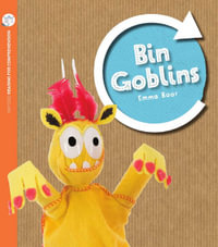 Bin Goblins : Oxford Level 8: Pack of 6 - Emma Boor