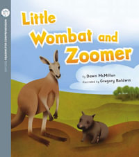 Little Wombat and Zoomer : Oxford Level 9: Pack of 6 - Dawn McMillan