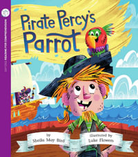 Pirate Percy's Parrot : Oxford Level 9: Pack of 6 - Sheila May Bird