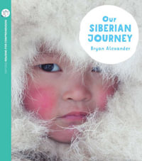 Our Siberian Journey : Oxford Level 11: Pack of 6 - Bryan Alexander