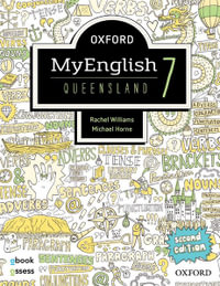 Oxford MyEnglish 7 QLD Student book + obook assess : Oxford MyEnglish QLD - Rachel Williams