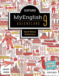 Oxford MyEnglish 9 QLD Student book + obook assess : Oxford MyEnglish QLD - Rachel Williams