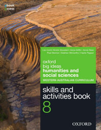 Big Ideas Humanities & Social Sciences 8 WA Curriculum Skills & Activities Book : Oxford Big Ideas Humanities & Social Science - Leo Conti