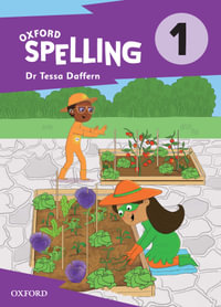 Oxford Spelling Student Book Year 1 : Oxford Spelling - Tessa Daffern