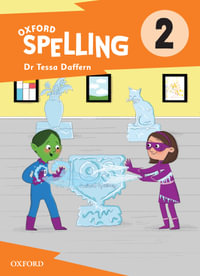 Oxford Spelling Student Book Year 2 : Oxford Spelling - Tessa Daffern