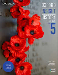 Oxford Insight History for NSW Stage 5 Student Book + obook assess : 2nd edition - Dr Bruce Dennett