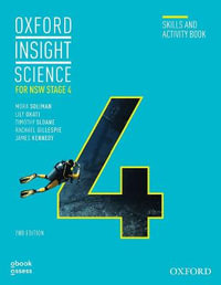 Oxford Insight Science for NSW Stage 4 Skills & Activity book : Oxford Insight Science NSW - James Kennedy