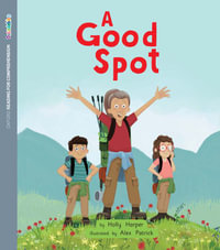 ORFC Decodable Book 27 - A Good Spot Pack : Oxford Reading for Comprehension Decodables - Holly Harper