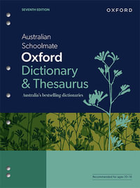 Australian Schoolmate Dictionary & Thesaurus : 7th edition - Mark Gywnn