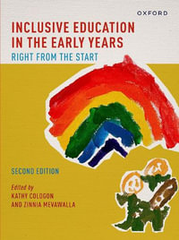 Inclusive Education in the Early Years : 2nd Edition - Right from the Start - Kathy Cologon